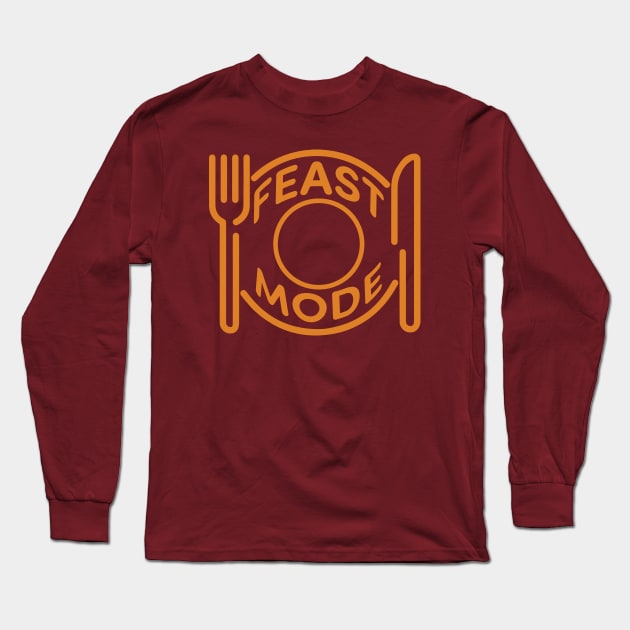 Feast Mode - Orange Long Sleeve T-Shirt by skauff